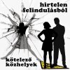 hirtelen felindulásból